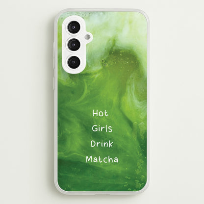 Hot Girls Drink Matcha  - Hot Girl Summer Phone Case for Galaxy S23FE