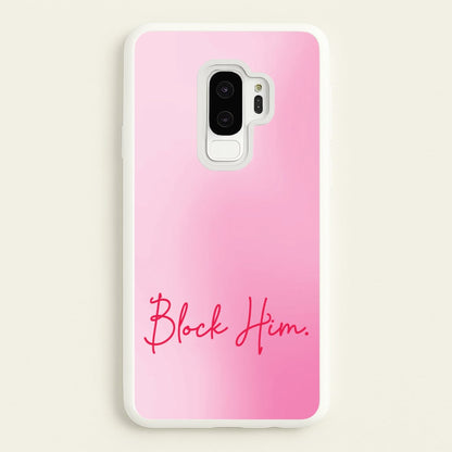 Block Him Pink Gradient  - Hot Girl Summer Phone Case for Galaxy S9 Plus