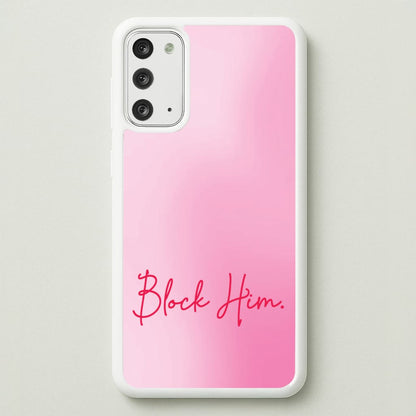 Block Him Pink Gradient  - Hot Girl Summer Phone Case for Galaxy Note 20