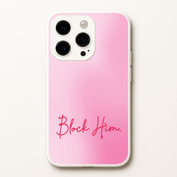 Block Him Pink Gradient  - Hot Girl Summer Phone Case for iPhone 14 Pro
