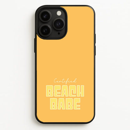 Certified Beach Babe  - Hot Girl Summer Phone Case for iPhone 11 Pro Max