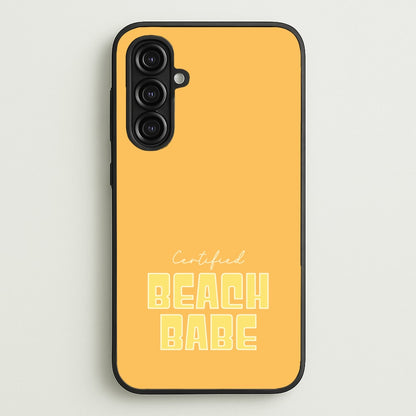 Certified Beach Babe  - Hot Girl Summer Phone Case for Galaxy A16