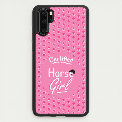 Certified Horse Girl - Horses  - Horses Phone Case for Huawei P30 Pro