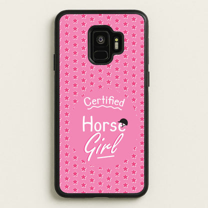 Certified Horse Girl - Horses  - Horses Phone Case for Galaxy S9