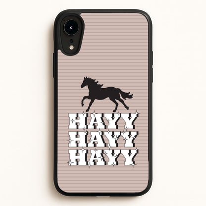 Hayy Hayy Hayy - Horses  - Horses Phone Case for iPhone XR