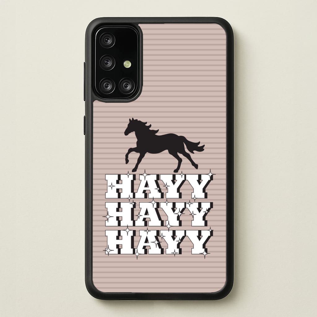 Hayy Hayy Hayy - Horses  - Horses Phone Case for Galaxy A71