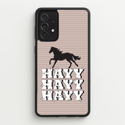 Hayy Hayy Hayy - Horses  - Horses Phone Case for Galaxy A52 / A52s