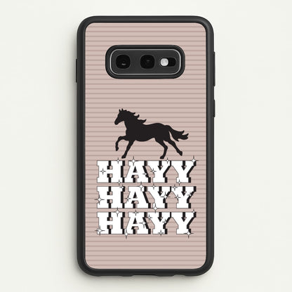 Hayy Hayy Hayy - Horses  - Horses Phone Case for Galaxy S10e