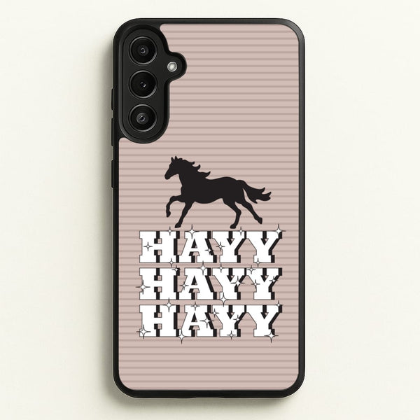 Hayy Hayy Hayy - Horses  - Horses Phone Case for Galaxy A36