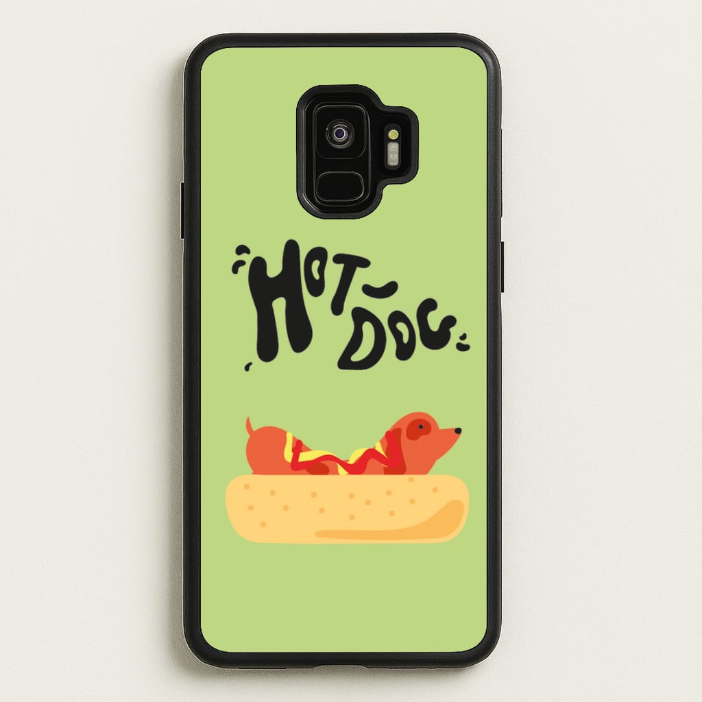 Hot Dog - Dachshunds  - Dachshunds Phone Case for Galaxy S9