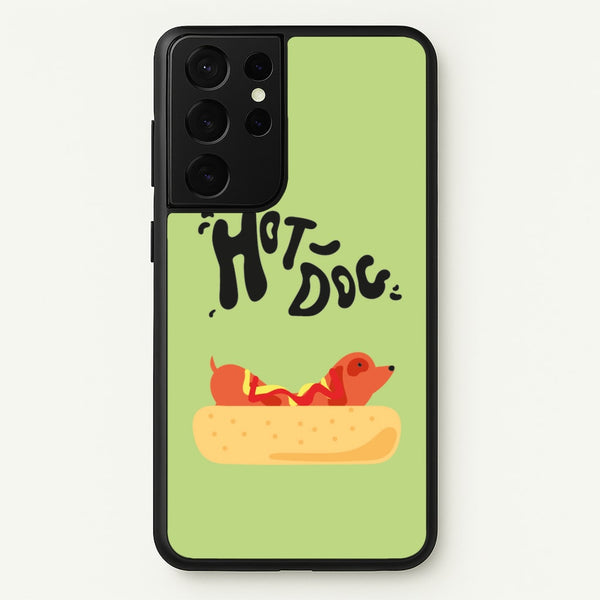 Hot Dog - Dachshunds  - Dachshunds Phone Case for Galaxy S21 Ultra
