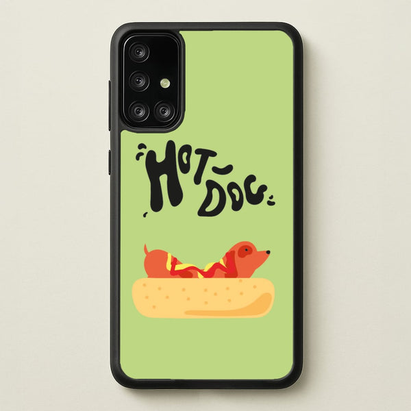 Hot Dog - Dachshunds  - Dachshunds Phone Case for Galaxy A71