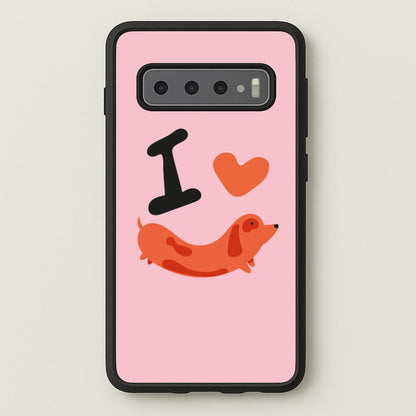 I love Dachshunds  - Dachshunds Phone Case for Galaxy S10