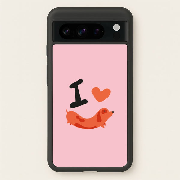 I love Dachshunds  - Dachshunds Phone Case for Google Pixel 8 Pro