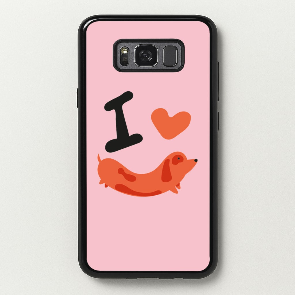 I love Dachshunds  - Dachshunds Phone Case for Galaxy S8
