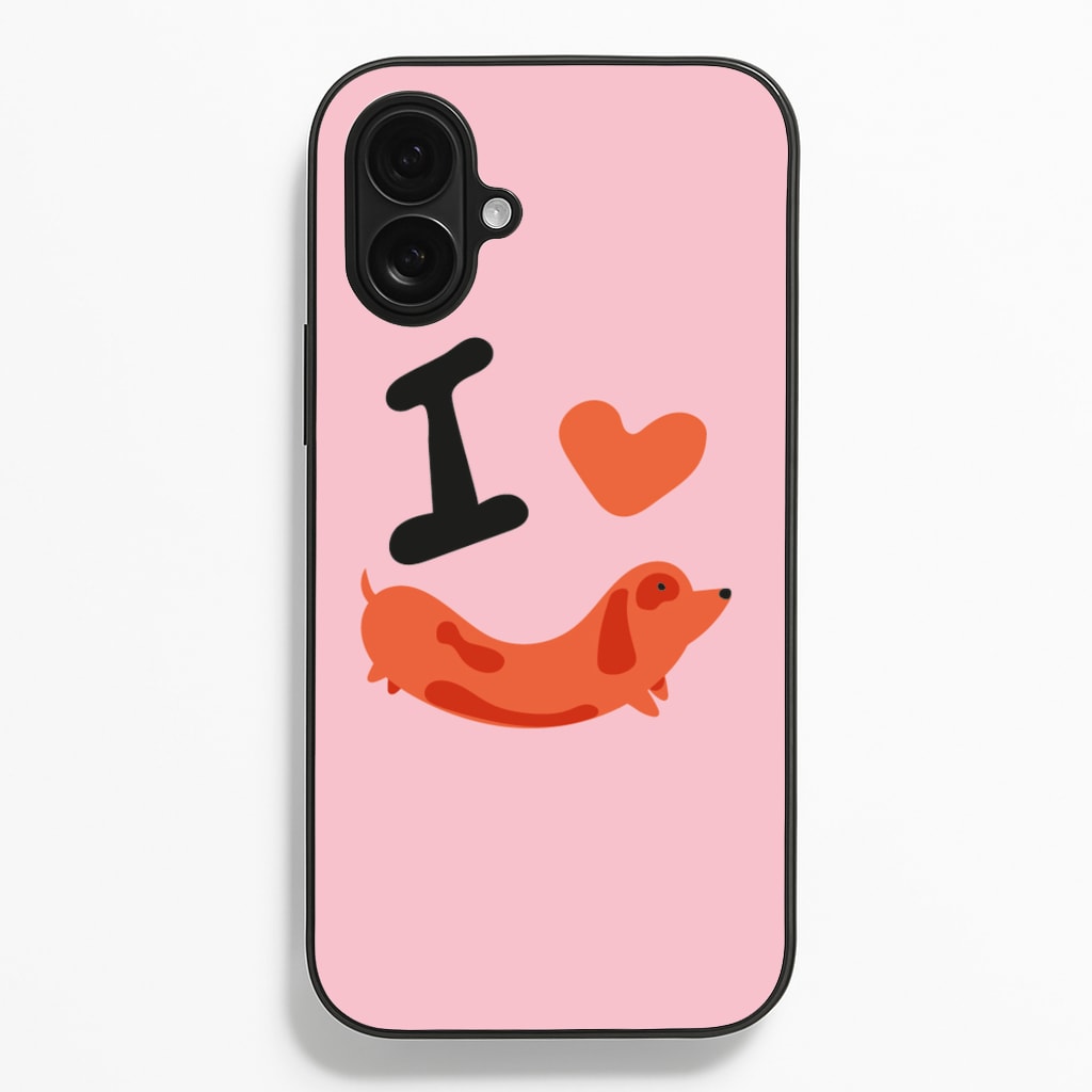 I love Dachshunds  - Dachshunds Phone Case for iPhone 16 Plus