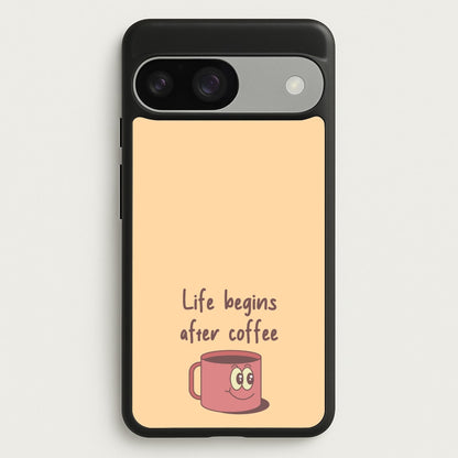 Life Begins After Coffee - Aesthetic Quote  - Aesthetic Quote Phone Case for Google Pixel 9 / 9 Pro