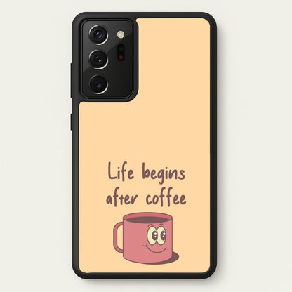 Life Begins After Coffee - Aesthetic Quote  - Aesthetic Quote Phone Case for Galaxy Note 20 Ultra