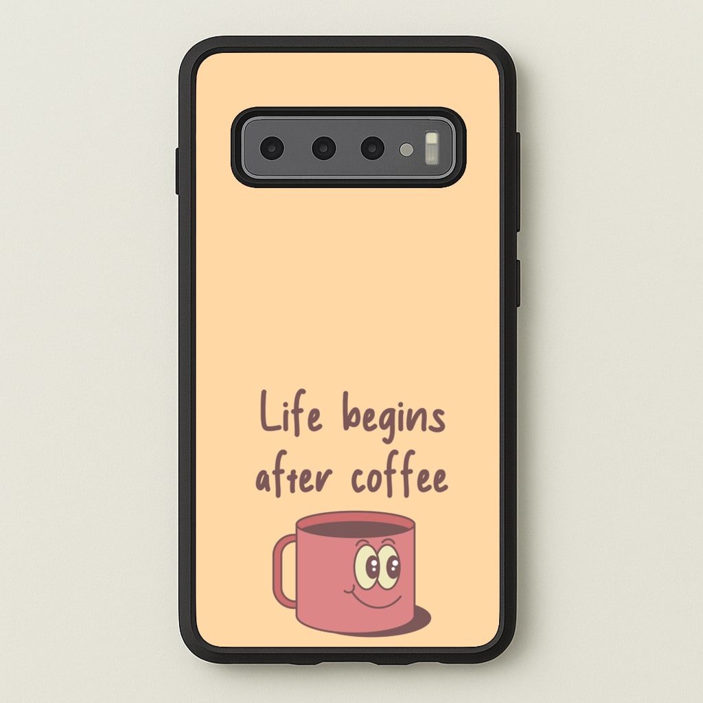 Life Begins After Coffee - Aesthetic Quote  - Aesthetic Quote Phone Case for Galaxy S10