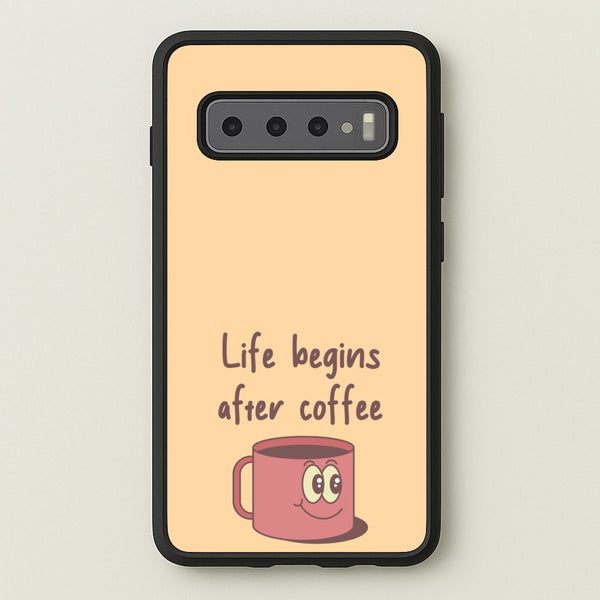 Life Begins After Coffee - Aesthetic Quote  - Aesthetic Quote Phone Case for Galaxy S10
