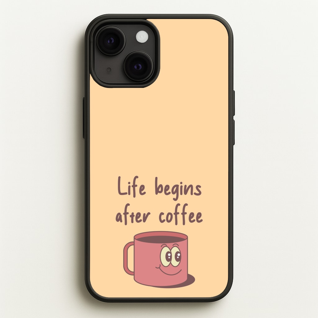 Life Begins After Coffee - Aesthetic Quote  - Aesthetic Quote Phone Case for iPhone 13