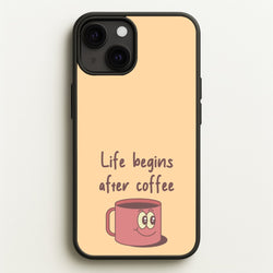 Life Begins After Coffee - Aesthetic Quote  - Aesthetic Quote Phone Case for iPhone 13