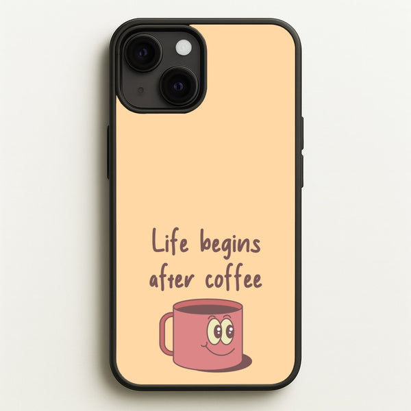 Life Begins After Coffee - Aesthetic Quote  - Aesthetic Quote Phone Case for iPhone 13