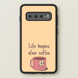 Life Begins After Coffee - Aesthetic Quote  - Aesthetic Quote Phone Case for Galaxy S10 Plus