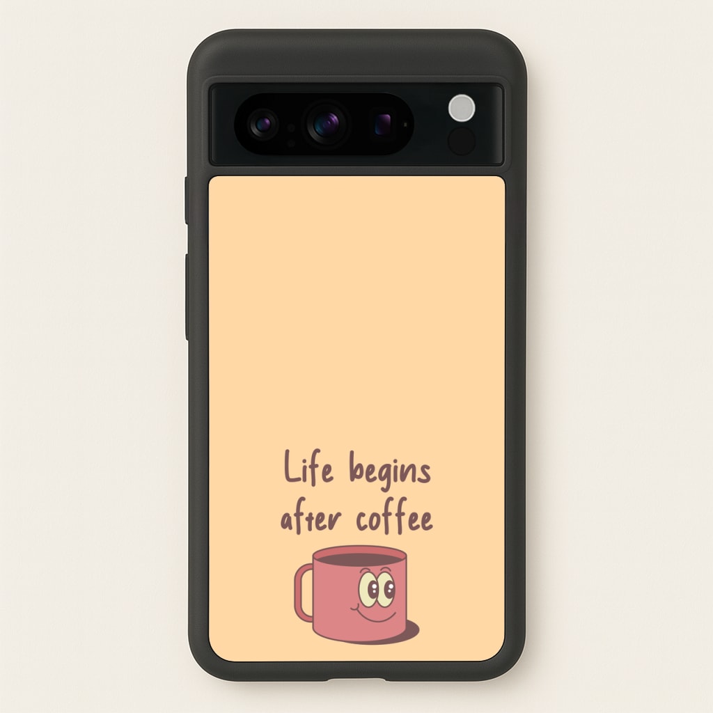 Life Begins After Coffee - Aesthetic Quote  - Aesthetic Quote Phone Case for Google Pixel 8 Pro