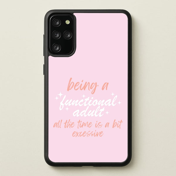 Being A Functional Adult - Aesthetic Quote  - Aesthetic Quote Phone Case for Galaxy S20 Plus