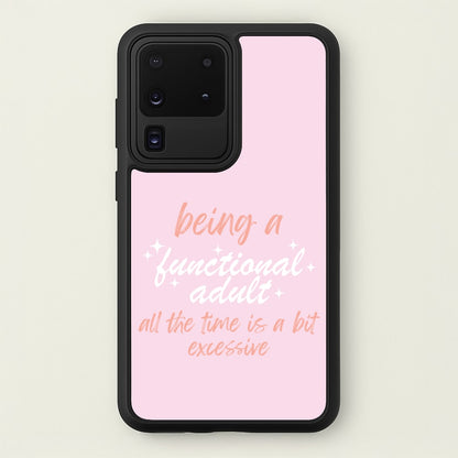 Being A Functional Adult - Aesthetic Quote  - Aesthetic Quote Phone Case for Galaxy S20 Ultra
