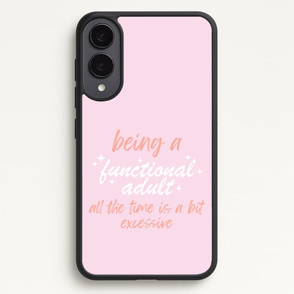 Being A Functional Adult - Aesthetic Quote  - Aesthetic Quote Phone Case for Galaxy S25 Edge
