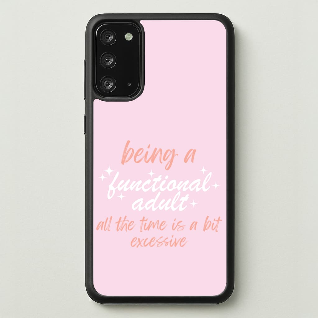 Being A Functional Adult - Aesthetic Quote  - Aesthetic Quote Phone Case for Galaxy Note 20