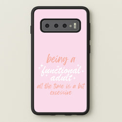 Being A Functional Adult - Aesthetic Quote  - Aesthetic Quote Phone Case for Galaxy S10
