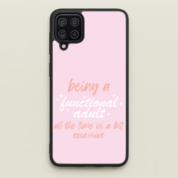 Being A Functional Adult - Aesthetic Quote  - Aesthetic Quote Phone Case for Galaxy A12