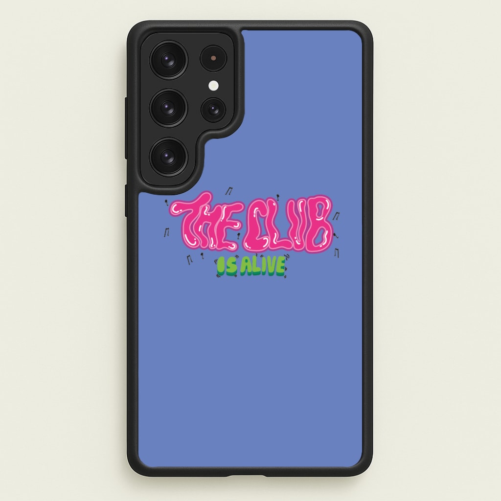 The club is alive  - JLS Phone Case for Galaxy S22 Ultra