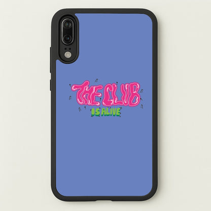The club is alive  - JLS Phone Case for Huawei P20