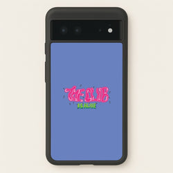 The club is alive  - JLS Phone Case for Google Pixel 6