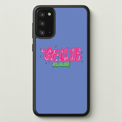 The club is alive  - JLS Phone Case for Galaxy Note 20