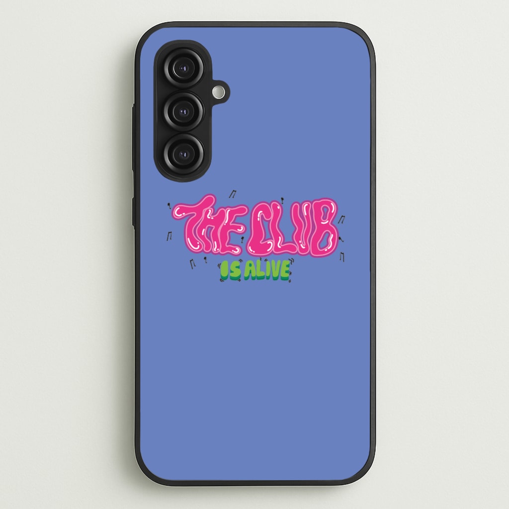 The club is alive  - JLS Phone Case for Galaxy S23FE