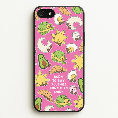 Born To Buy Plushy  - Plushy Phone Case for iPhone 5 / 5s / SE 2016