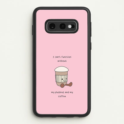 Coffee - Plushy  - Plushy Phone Case for Galaxy S10e