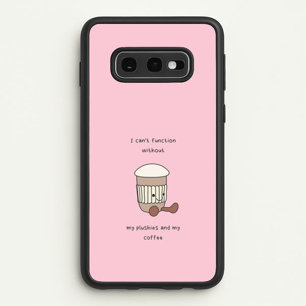 Coffee - Plushy  - Plushy Phone Case for Galaxy S10e