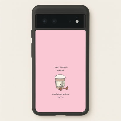 Coffee - Plushy  - Plushy Phone Case for Google Pixel 6