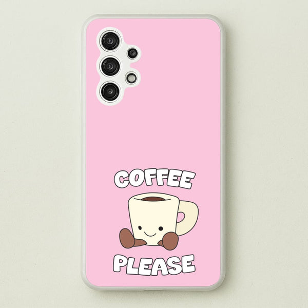 Coffee Please Mug  - Plushy Phone Case for Galaxy A13