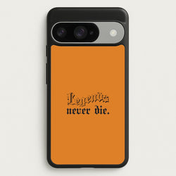 Legends Never Die - Juice Phone Case for Google Pixel 10 / 10 Pro