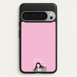 Sign - Katy Perry  - Katy Perry Phone Case for Google Pixel 9 Pro XL