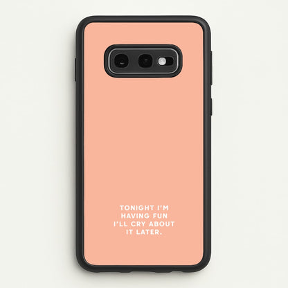 Having Fun - Katy Perry  - Katy Perry Phone Case for Galaxy S10e