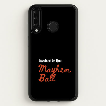 Invited To The Mayhem Ball  - Lady Gaga Phone Case for Huawei P30 Lite
