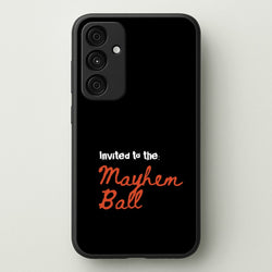 Invited To The Mayhem Ball  - Lady Gaga Phone Case for Galaxy A35